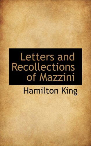 Cover for King · Letters and Recollections of Mazzini (Paperback Book) (2009)