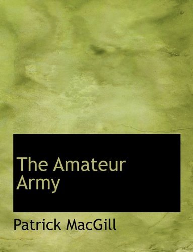 Cover for Patrick Macgill · The Amateur Army (Paperback Book) (2010)