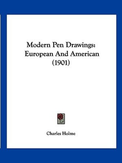Cover for Charles Holme · Modern Pen Drawings (Paperback Book) (2009)