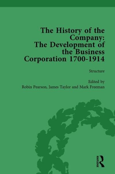 Cover for Robin Pearson · The History of the Company, Part II vol 6: Development of the Business Corporation, 1700-1914 (Hardcover Book) (2006)