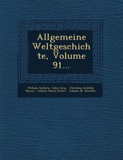 Cover for William Guthrie · Allgemeine Weltgeschichte, Volume 91... (Paperback Book) (2012)