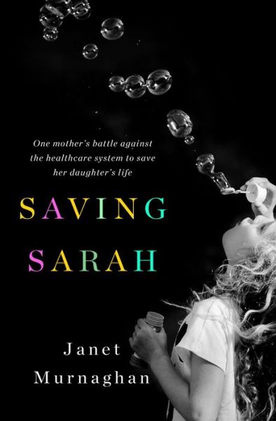 Saving Sarah - Janet Murnaghan - Livros - St Martin's Press - 9781250135285 - 1 de outubro de 2018
