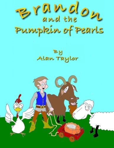 Cover for Alan Taylor · Brandon and the Pumpkin of Pearls (Paperback Bog) (2014)