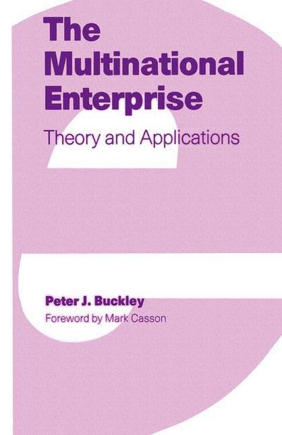 Cover for Peter J. Buckley · The Multinational Enterprise: Theory and Applications (Paperback Book) [1st ed. 1989 edition] (1989)