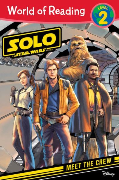 Cover for Lucasfilm Press · World of Reading Solo a Star Wars Story (Paperback Book) (2018)