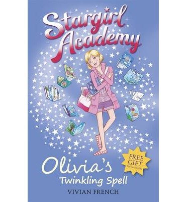 Cover for Vivian French · Stargirl Academy 6: Olivia's Twinkling Spell - Stargirl Academy (Paperback Bog) (2013)