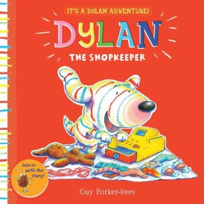 Cover for Guy Parker-Rees · Dylan the Shopkeeper (Paperback Book) (2017)