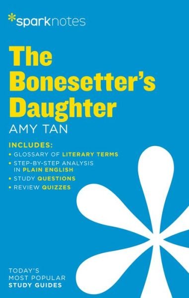 The Bonesetter's Daughter by Amy Tan - SparkNotes Literature Guide Series - Sparknotes - Livros - Union Square & Co. - 9781411480285 - 6 de outubro de 2020