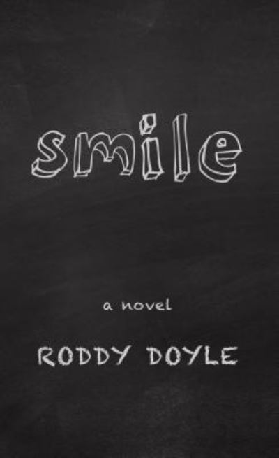 Cover for Roddy Doyle · Smile (Hardcover Book) (2018)