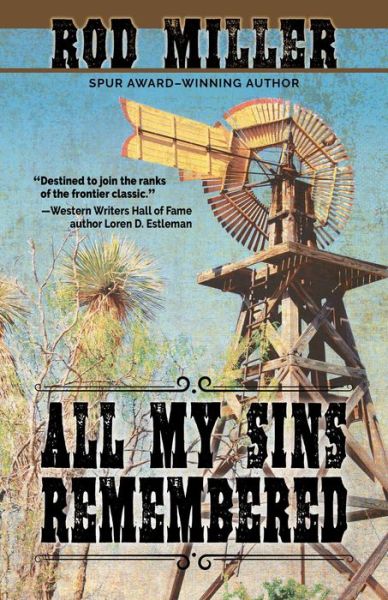 Cover for Rod Miller · All My Sins Remembered (Book) (2022)