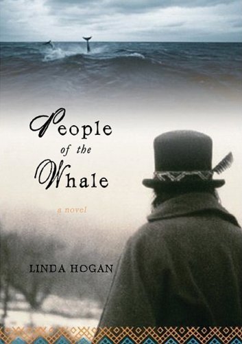 Cover for Linda Hogan · People of the Whale: a Novel (9 Cds) (Lydbog (CD)) [Unabridged Library edition] (2008)