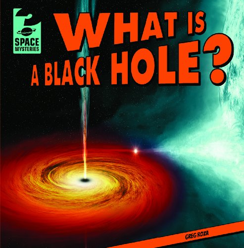 Cover for Greg Roza · What is a Black Hole? (Space Mysteries) (Hardcover Book) (2013)