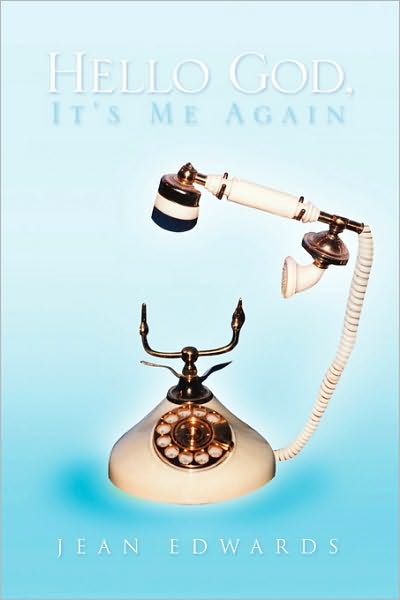 Cover for Jean Edwards · Hello God, It's Me Again (Paperback Book) (2009)