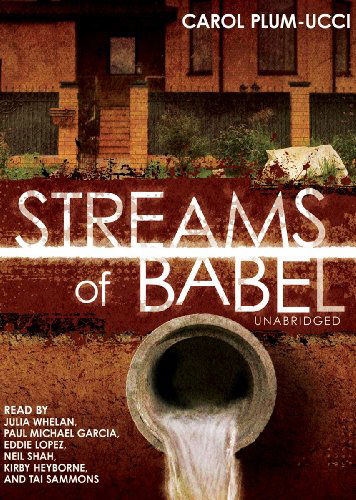 Cover for Carol Plum-ucci · Streams of Babel (Library Edition) (Trinity Falls Novels) (Audiobook (CD)) [Library, Unabridged Library edition] (2011)