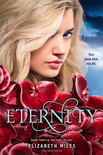 Cover for Elizabeth Miles · Eternity (Fury) (Paperback Book) (2013)