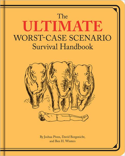 Cover for David Borgenicht · Ultimate WCS Survival Handbook - Worst-Case Scenario (Hardcover Book) (2012)