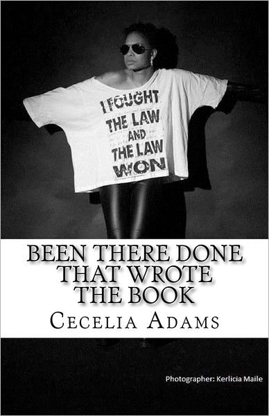 Cover for Cecelia Deborah Adams · Been There Done That Wrote the Book (Paperback Bog) (2011)