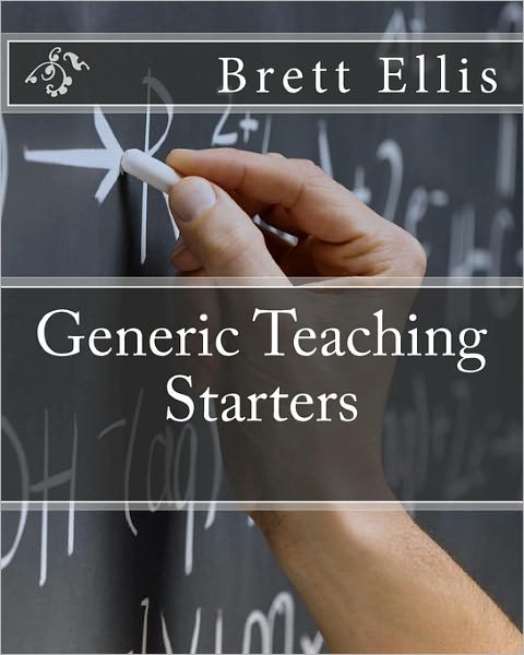 Cover for Brett Ellis · Generic Teaching Starters (Paperback Book) (2010)