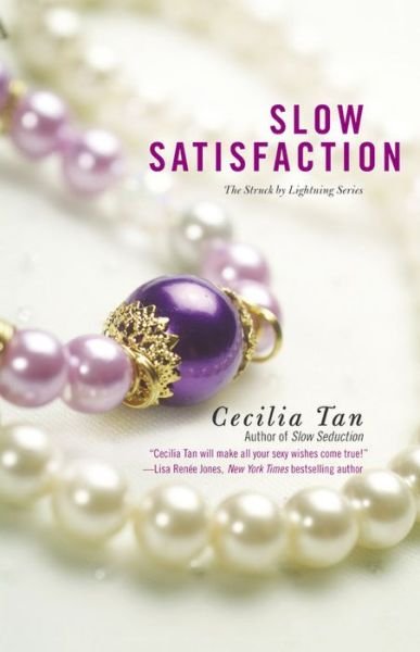 Cover for Cecilia Tan · Slow Satisfaction (Hardcover Book) (2014)