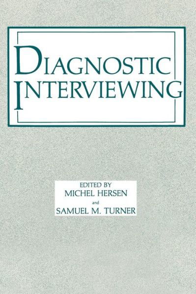 Cover for Michel Hersen · Diagnostic Interviewing (Taschenbuch) [Softcover reprint of the original 1st ed. 1985 edition] (2012)