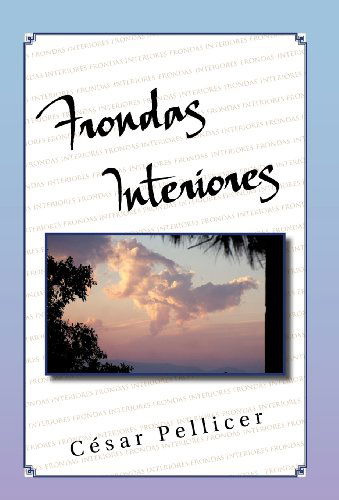 Cover for Cesar Pellicer · Frondas Interiores (Hardcover Book) [Spanish edition] (2012)