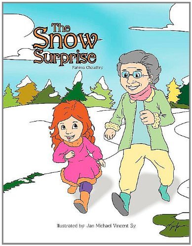 Cover for Fahima Choudhry · The Snow Surprise (Taschenbuch) (2011)