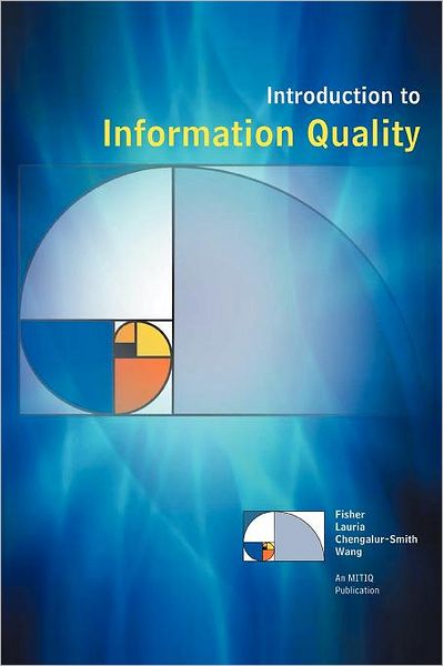 Cover for C Fisher · Introduction to Information Quality (Paperback Book) (2011)