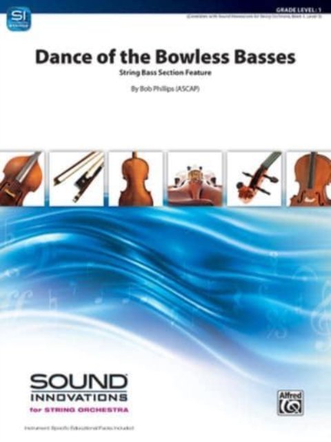 Dance of the Bowless Basses - Bob Phillips - Bøger - ALFRED MUSIC - 9781470650285 - 1. april 2022