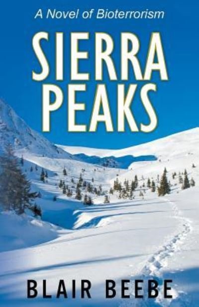 Cover for Blair Beebe · Sierra Peaks (Taschenbuch) (2016)