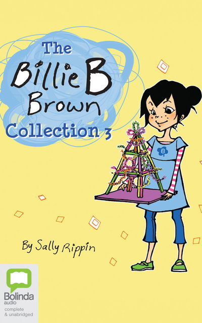 Cover for Sally Rippin · Billie B Brown Collection 3 the (Audiobook (CD)) (2019)