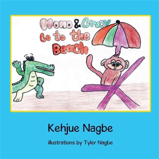 Cover for Kehjue Nagbe · Momo &amp; Crocy: Go to the Beach (Paperback Book) (2014)