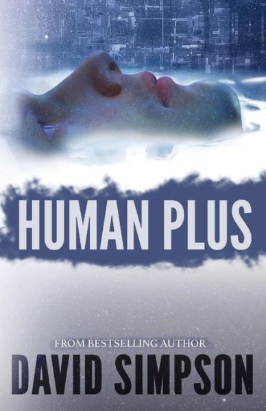 Cover for David Simpson · Human Plus (Paperback Book) (2013)