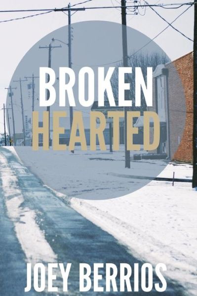 Cover for Joey Berrios · Brokenhearted (Paperback Book) (2014)