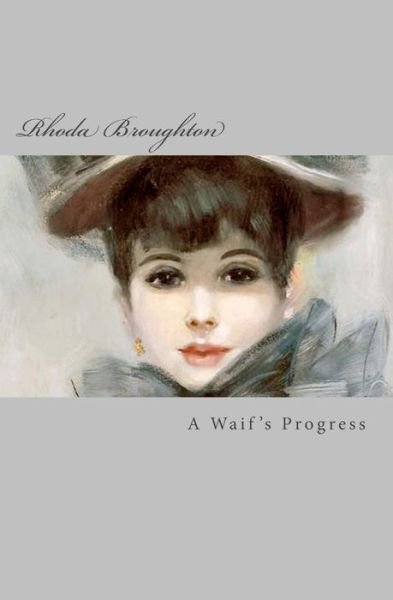 Cover for Rhoda Broughton · A Waif's Progress (Pocketbok) (2014)
