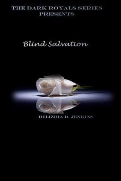 Cover for Delizhia Denise Jenkins · Blind Salvation (Taschenbuch) (2015)