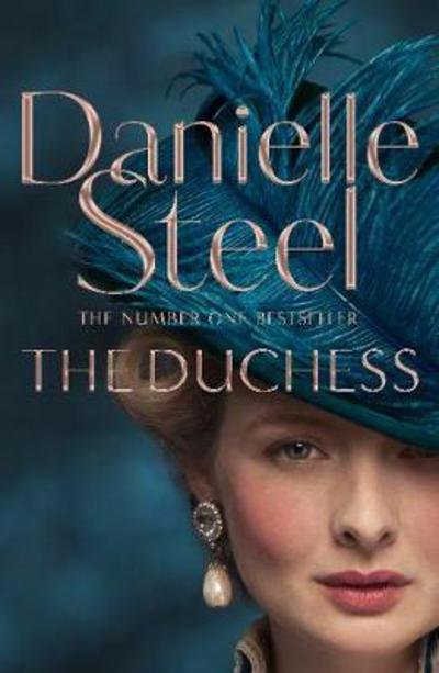 The Duchess - Danielle Steel - Libros - Pan Macmillan - 9781509800285 - 8 de marzo de 2018