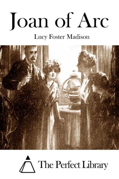 Cover for Lucy Foster Madison · Joan of Arc (Paperback Book) (2015)