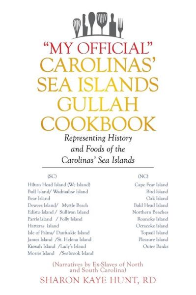 Cover for Sharon Kaye Hunt Rd · My Official Carolinas' Sea Islands Gullah Cookbook (Paperback Book) (2016)