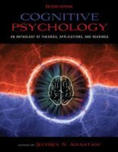 Cognitive Psychology: An Anthology of Theories, Applications, and Readings -  - Kirjat - Cognella, Inc - 9781516532285 - perjantai 14. kesäkuuta 2019