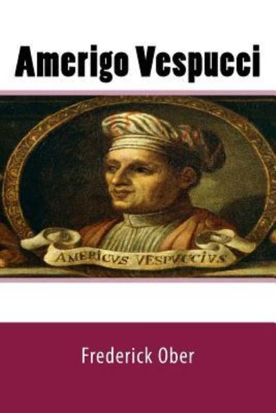 Cover for Frederick A Ober · Amerigo Vespucci (Pocketbok) (2015)