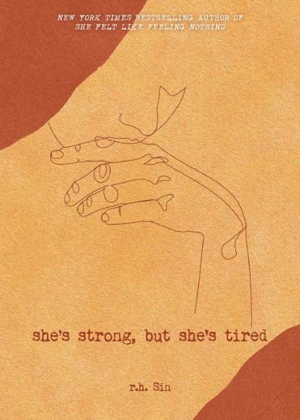 Cover for R.h. Sin · She's Strong, but She's Tired - What She Felt (Taschenbuch) (2020)