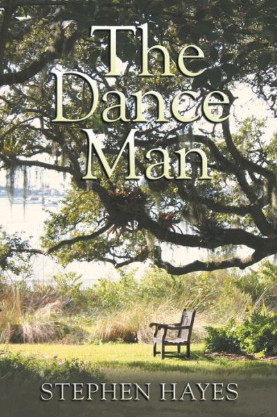 Stephen Hayes · The Dance Man (Paperback Book) (2018)