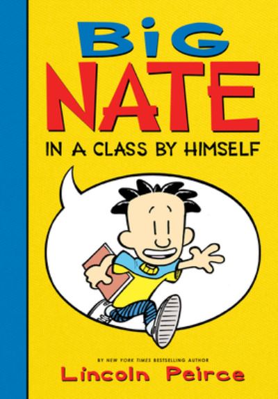 Cover for Lincoln Peirce · Big Nate: In a Class by Himself (Hardcover Book) (2021)