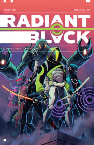 Radiant Black, Volume 3: A Massive-Verse Book - Kyle Higgins - Bøger - Image Comics - 9781534323285 - 25. oktober 2022