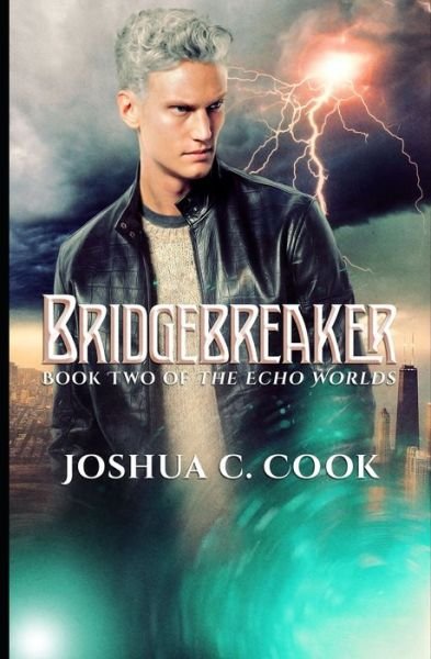 Cover for Joshua C Cook · Bridgebreaker (Paperback Book) (2016)