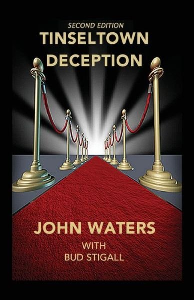 Cover for John Waters · Tinseltown Deception (Paperback Book) (2017)