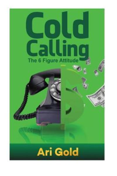 Cover for Ari Gold · Cold Calling (Paperback Book) (2017)