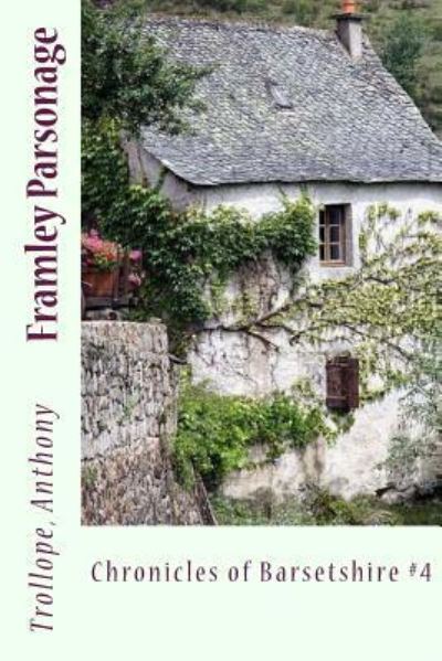 Cover for Trollope Anthony · Framley Parsonage (Paperback Book) (2017)