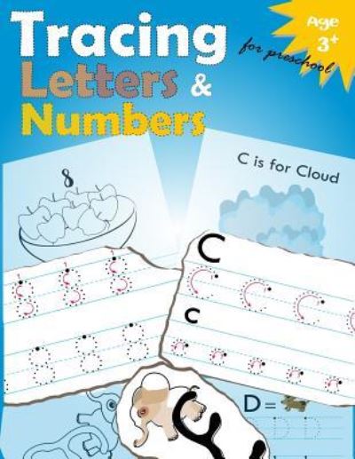 Cover for Letter Tracing Workbook Designer · Tracing Letters and Numbers for Preschool (Paperback Bog) (2017)