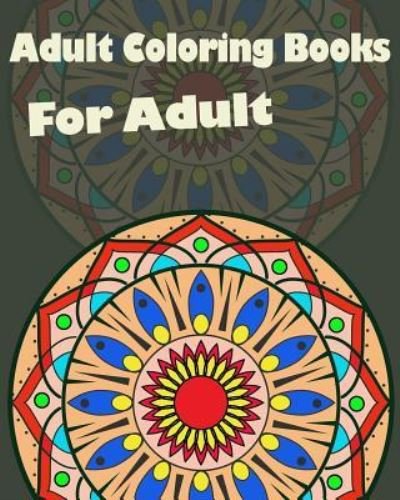 Cover for Mandala coloring books · Adult coloring books (Taschenbuch) (2017)